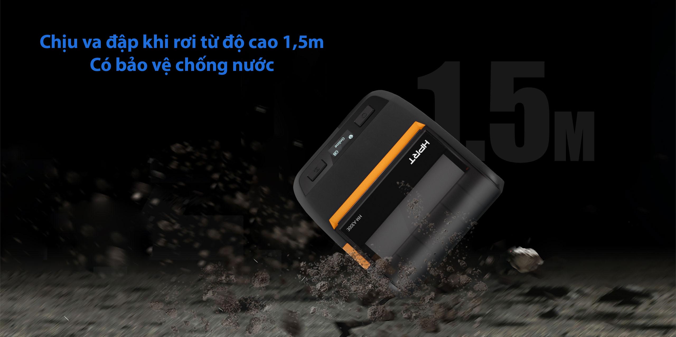 HPRT HM-A300E chịu va đập khi rơi 1,5 mét và chống nước